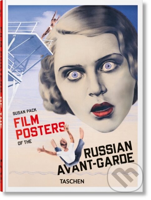 Levně Film Posters of the Russian Avant-Garde. 45th Ed. - Susan Pack - kniha z kategorie Dejiny umenia