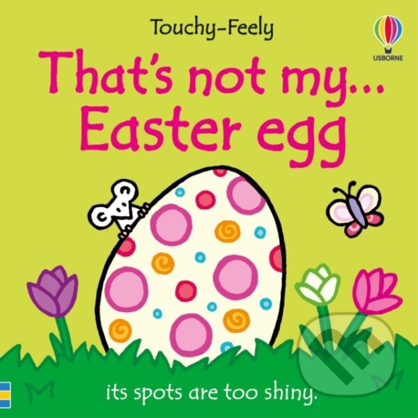 Levně That's not my... Easter Egg - Fiona Watt, Rachel Wells (ilustrátor) - kniha z kategorie Naučné knihy