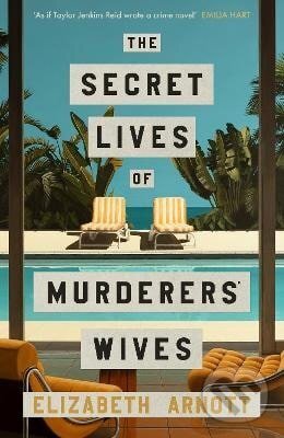 Levně Secret Lives of Murderers´ Wives - -