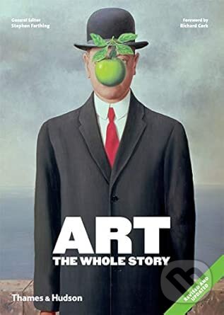 Levně Art: The Whole Story - Stephen Farthing