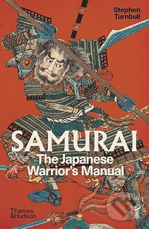 Levně Samurai (The Japanese Warrior's (Unofficial) Manual) - kniha z kategorie História