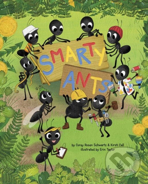 Kniha: Smarty Ants (Corey Rosen Schwartz a Kirsti Call). , 2024