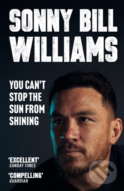 Levně You Can't Stop The Sun From Shining - Sonny Bill Williams - kniha z kategorie Kolektívne športy