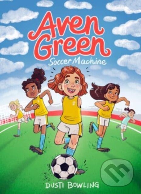 Kniha: Aven Green Soccer Machine (Dusti Bowling). , 2023
