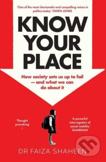 Levně Know Your Place - Faiza Shaheen - kniha z kategorie Životopisy, reportáže a myšlienky
