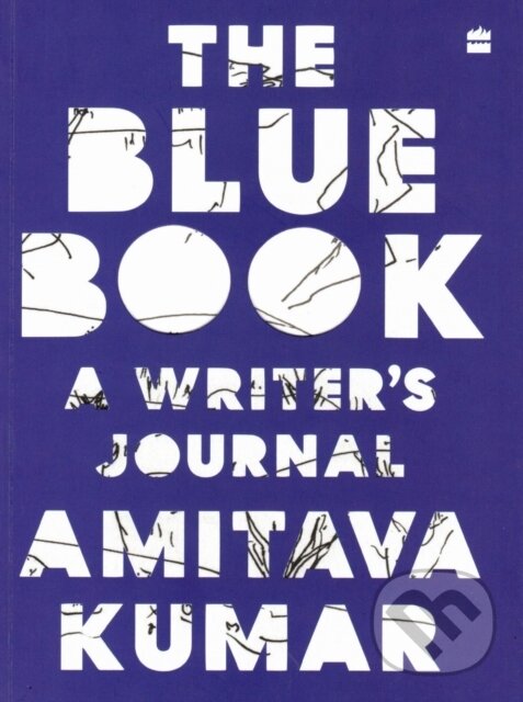 Kniha: The Blue Book (Amitava Kumar). , 2022