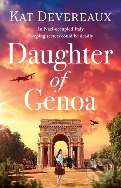 Levně Daughter of Genoa (An absolutely gripping and emotional historical novel set in wartime Italy) - kniha z kategorie Romantika