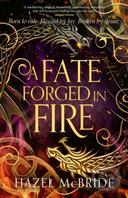 Levně A Fate Forged in Fire - Hazel McBride - kniha z kategorie Mýty, povesti a legendy