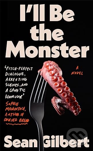 Levně Ill Be the Monster ('"The White Lotus" meets "My Sister, the Serial Killer"') - kniha z kategorie Thrillery