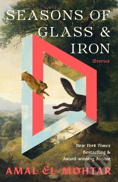 Levně Seasons of Glass and Iron: Stories - Amal El-Mohtar