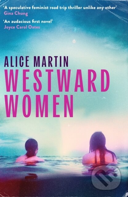 Levně Westward Women - Alice Martin - kniha z kategorie Thrillery