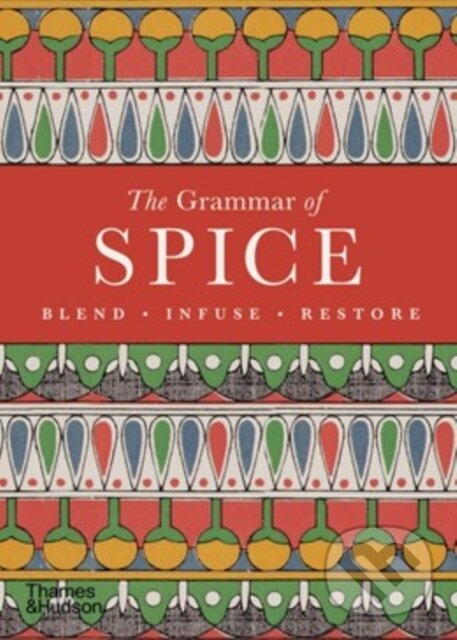 Kniha: The Grammar of Spice (Caz Hildebrand). Thames & Hudson, 2026