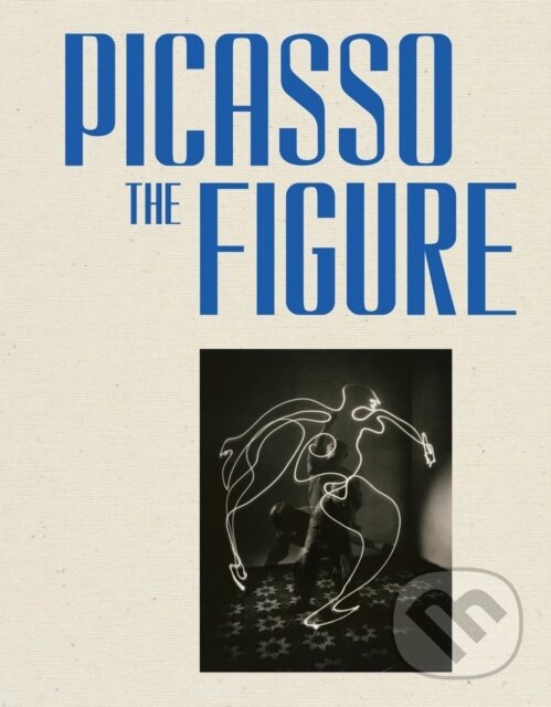 Levně Picasso: The Figure - Cecile Debray, Virginie Perdrisot - kniha z kategorie Maliarstvo a sochárstvo