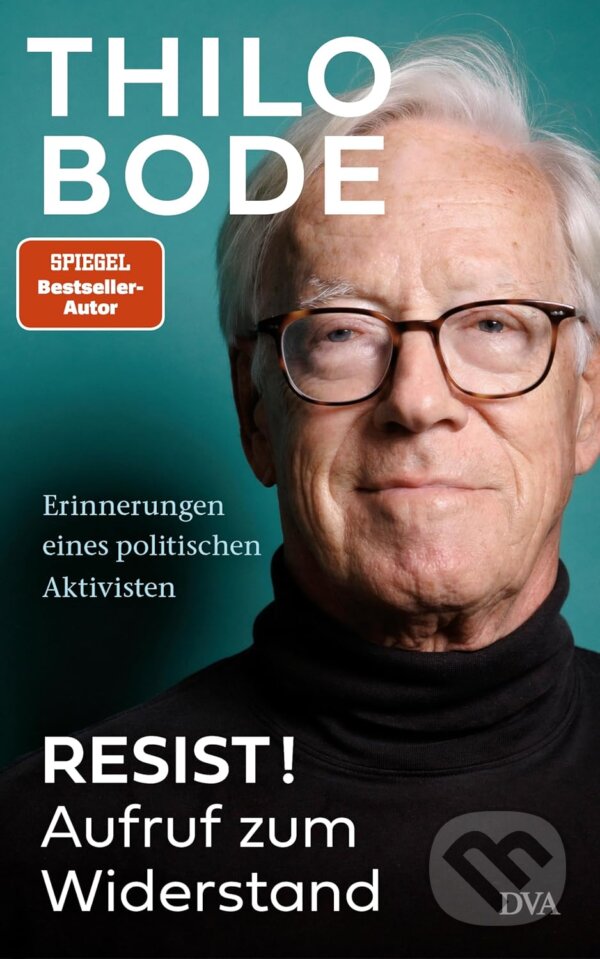 Levně Resist! Aufruf zum Widerstand - Thilo Bode - kniha z kategorie Podnikanie