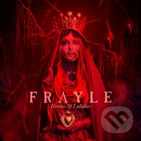 Levně Frayle: Heretics & Lullabies - Frayle, Frayle