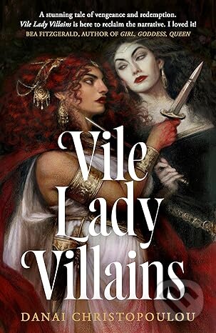 Levně Vile Lady Villains - Danai Christopoulou - kniha z kategorie Fantasy