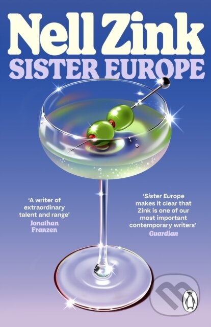 Levně Sister Europe - Nell Zink - kniha z kategorie Beletria