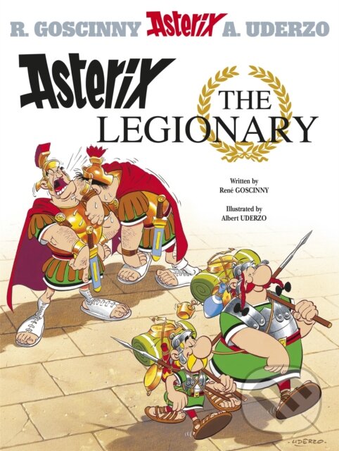 Levně Asterix The Legionary (Album 10) - René Goscinny, Albert Uderzo (ilustrácie) - kniha z kategorie Komiksy