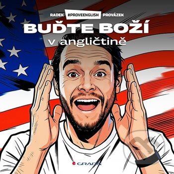 Levně Buďte boží v angličtině - Radek Provázek
