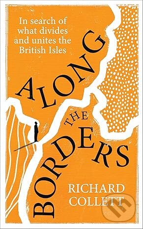 Along the Borders (In search of what divides and unites us)