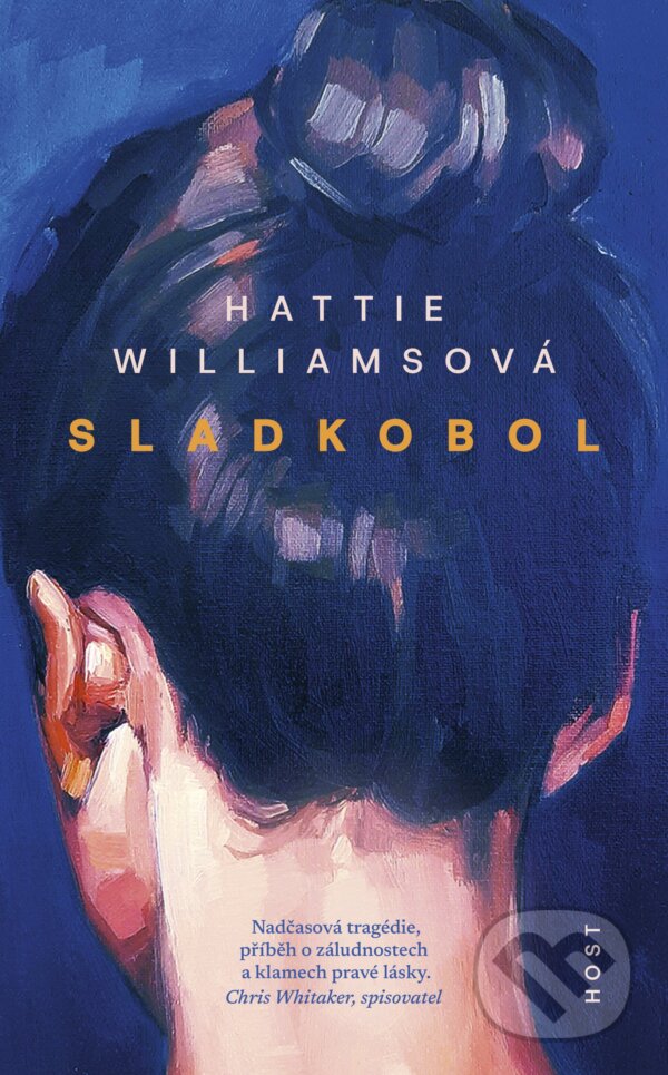 Levně Sladkobol - Hattie Williams - kniha z kategorie Beletria