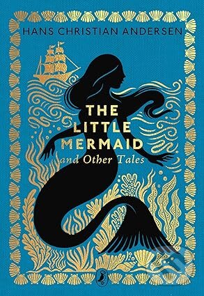Levně The Little Mermaid and Other Tales - Hans Christian Andersen