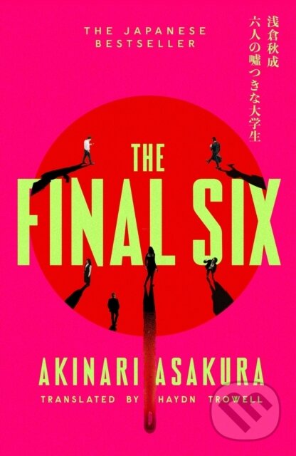The Final Six - Akinari Asakura
