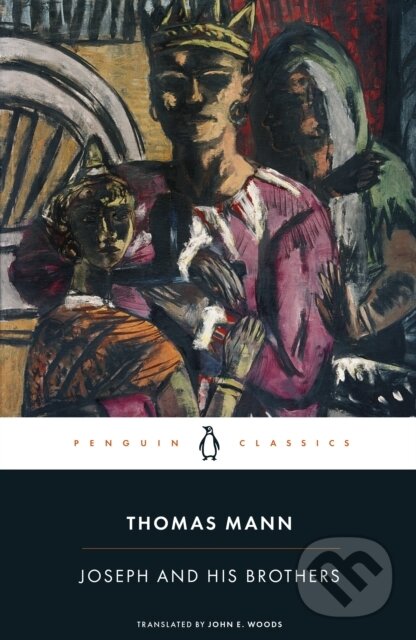 Joseph and His Brothers - Thomas Mann