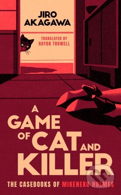 Kniha: A Game of Cat and Killer (Jiro Akagawa). Quercus, 2026