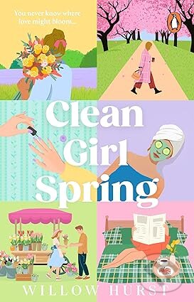 Levně Clean Girl Spring - Willow Hurst - kniha z kategorie Romantické