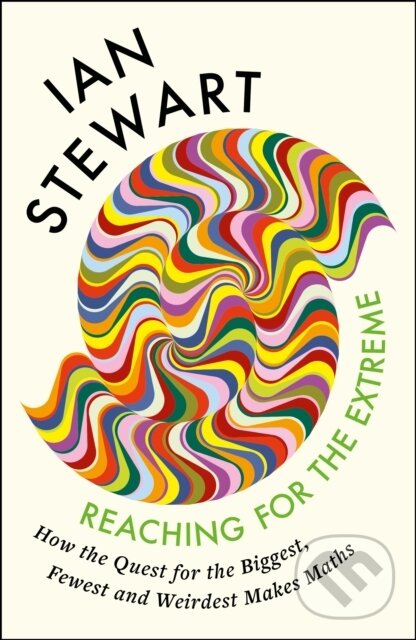 Levně Reaching for the Extreme (How the Quest for the Biggest, Fewest and Weirdest Makes Maths) - kniha z kategorie Odborné a náučné