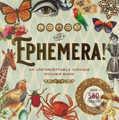 Kniha: Loads of Ephemera Sticker Book (-). Independently Published, 2022