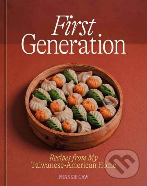 Levně First Generation - Frankie Gaw - kniha z kategorie Zdravie a životný štýl