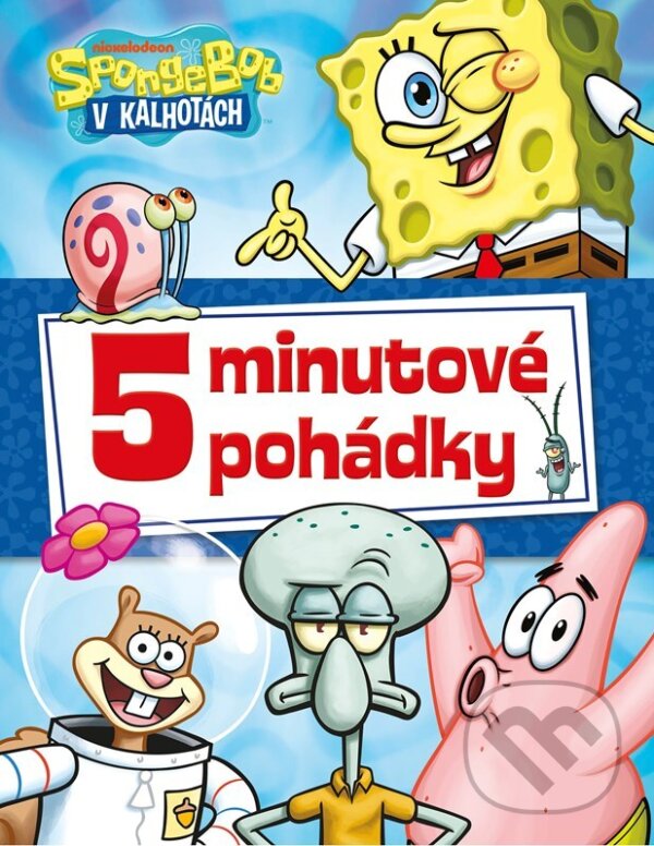 Levně SpongeBob: 5minutové pohádky - kolektív autorov - kniha z kategorie Rozprávky