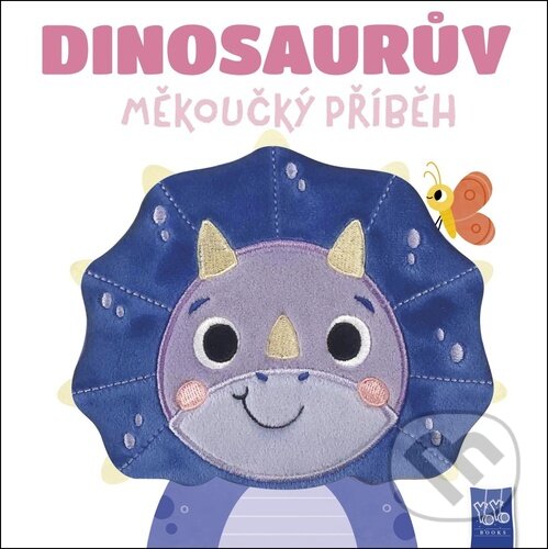 Levně Dinosaurův měkoučký příběh - kniha z kategorie Beletria