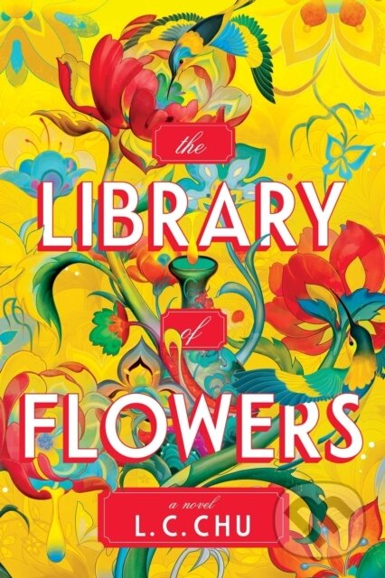 Levně The Library of Flowers - L.C. Chu - kniha z kategorie Fantasy