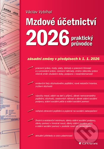 Levně Mzdové účetnictví 2026 - Václav Vybíhal - kniha z kategorie Účtovníctvo a dane