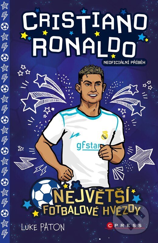Levně Cristiano Ronaldo - Luke Paton, Sophie Jones (ilustrátor) - kniha z kategorie Kolektívne športy