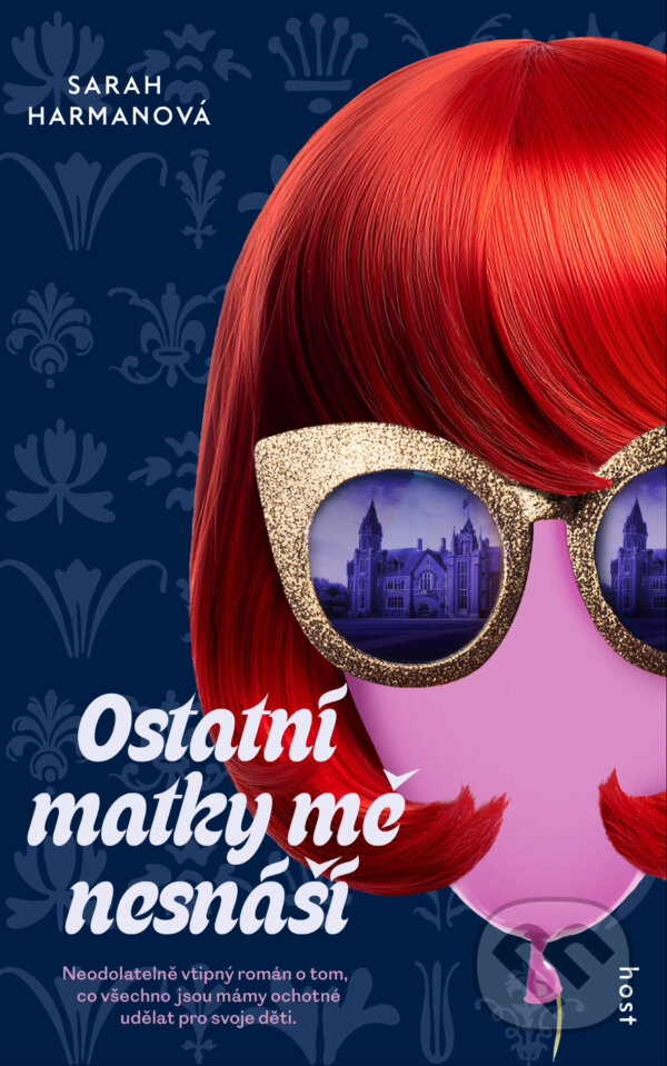 E-kniha: Ostatní matky mě nesnáší (Sarah Harman). Host, 2025