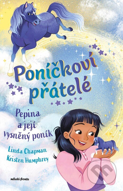Levně Poníčkoví přátelé: Pepina a její vysněný poník - Linda Chapman, Kristen Humphrey (ilustrátor) - kniha z kategorie Rozprávky