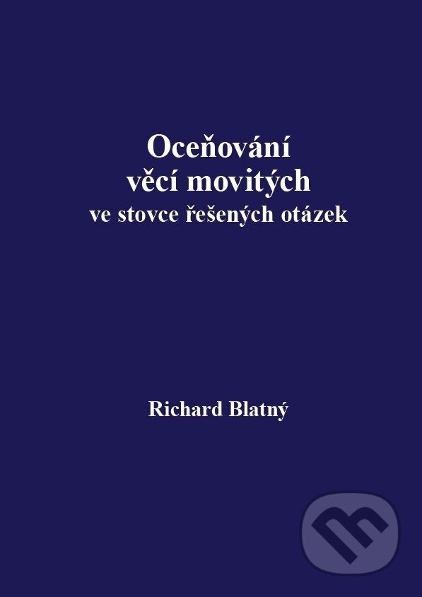 Levně Oceňování věcí movitých v 220 řešených otázkách - Richard Blatný - kniha z kategorie Účtovníctvo a dane
