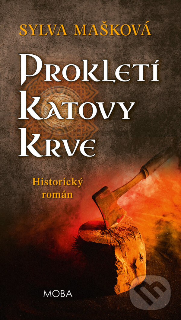 E-kniha: Prokletí katovy krve (Sylva Mašková). Moba, 2026
