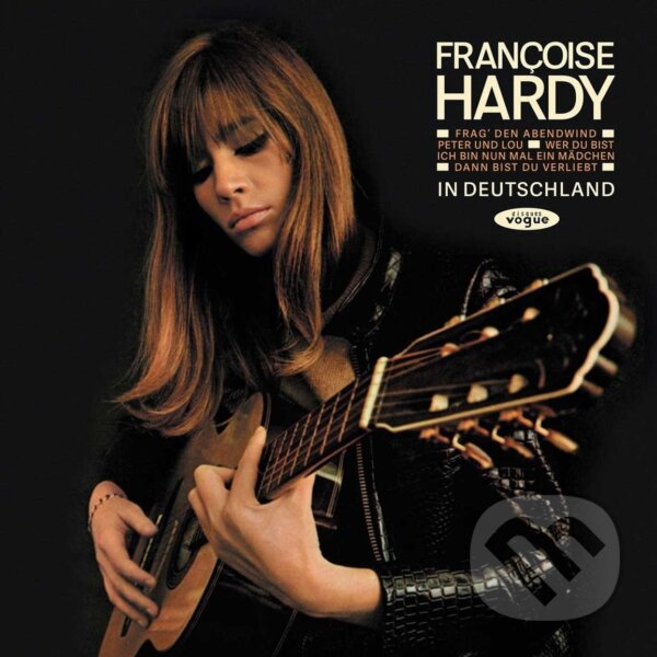 Levně Françoise Hardy: In Deutschland - Françoise Hardy, Françoise Hardy
