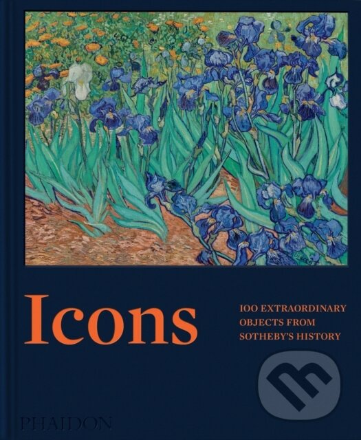 Levně Icons (100 Extraordinary Objects from Sotheby's History)