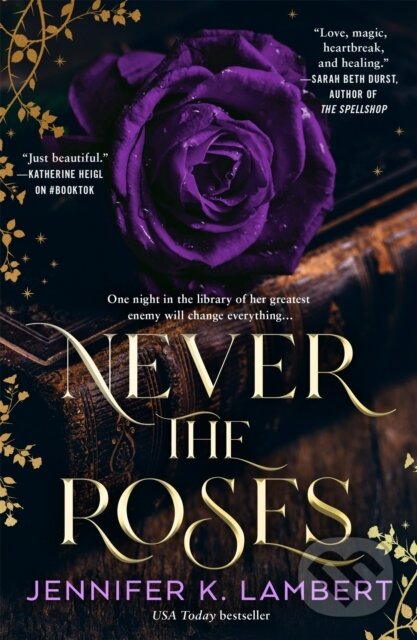 Kniha: Never the Roses (Lambert K. Jennifer). Pan Macmillan, 2026