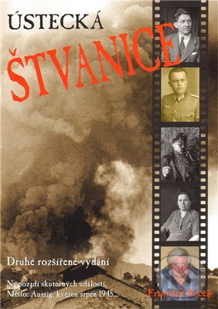 Ústecká štvanice - František Roček, AOS Publishing, 2012