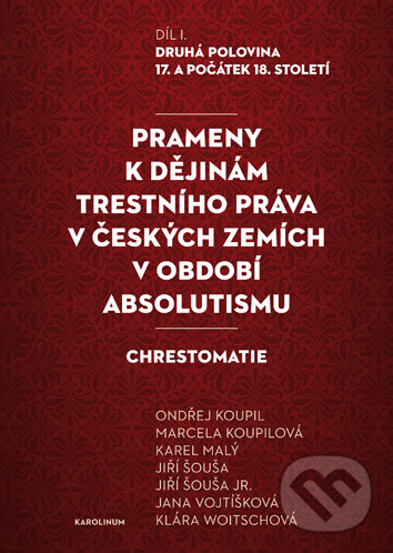 Levně Prameny k dějinám trestního práva v českých zemích v období absolutismu - kniha z kategorie História