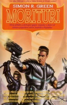 Levně Morituri - Simon R. Green - kniha z kategorie Beletria