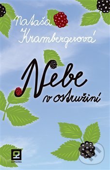 Levně Nebe v ostružiní - Nataša Krambergerová - kniha z kategorie Spoločenská beletria