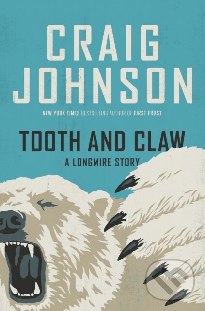 Levně Tooth and Claw (A Longmire Story) - Craig Johnson - kniha z kategorie Beletria